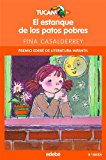 El estanque de los patos pobres (tucán naranja) (spanish edition)