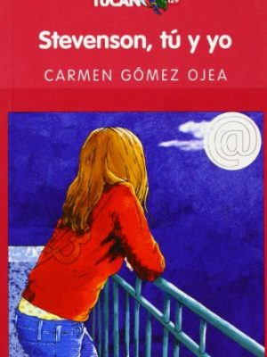 Stevenson, tú y yo (tucan rojo) (spanish edition)
