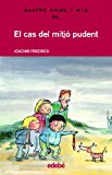 El cas del mitjó pudent (quatre amics i mig) (catalan edition)