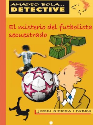 El misterio del futbolista secuestrado