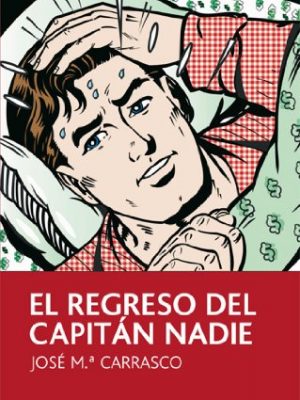 El regreso del capitán nadie