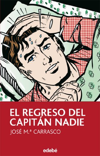 9788423686926_el-regreso-del-capitan-nadie_front-3.jpg El regreso del capitán nadie