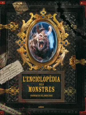 Enciclopèdia dels monstres: cròniques del món fosc