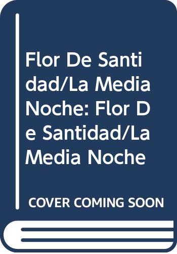 9788423903023_flor-de-santidadla-media-noche-flor-de-santidadla-media-noche_front-1.jpg Flor de santidad/la media noche: flor de santidad/la media noche