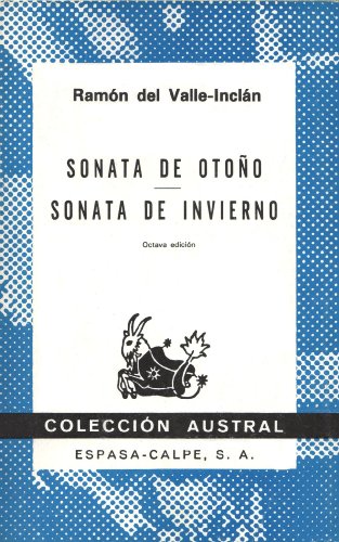 Sonata de otono / sonata de invierno: memorias del marques de bradomin