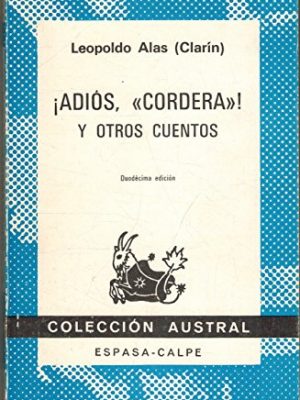 9788423904440_adios-cordera-y-otros-cuentos-goodbye-lamb-and-other-stories-spanish-edition_front-1.jpg ¡adiós, cordera! y otros cuentos/ goodbye lamb and other stories (spanish edition)