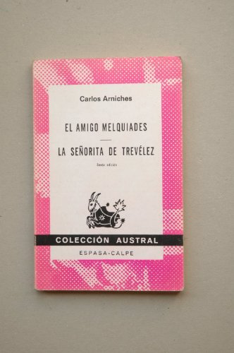 9788423912230_el-amigo-melquiades-o-por-la-boca-muere-el-pez_front-1.jpg El amigo melquiades o por la boca muere el pez