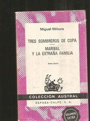 Tres sombreros de copa (spanish edition)