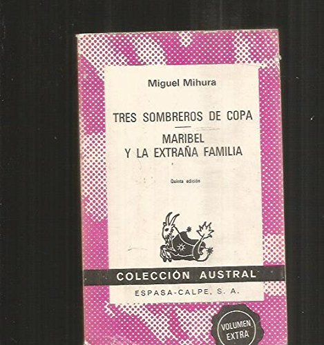 Tres sombreros de copa (spanish edition)