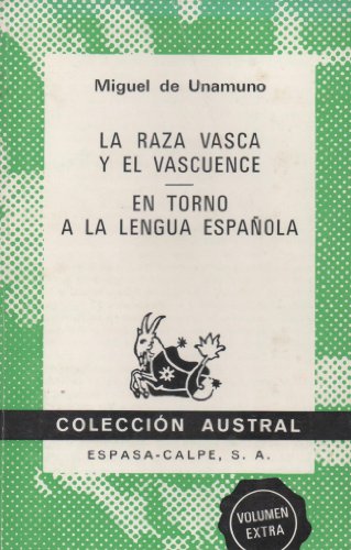 La raza vasca y el vascuence ; en torno a la lengua española (colección austral ; no. 1566) (spanish edition)