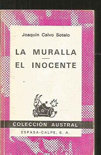 9788423916184_la-muralla-el-inocente-coleccion-austral-no-1618-spanish-edition_front-1.jpg La muralla ; el inocente (colección austral ; no. 1618) (spanish edition)