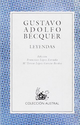 Leyendas (literatura) (spanish edition)