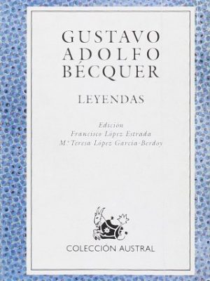 Leyendas (literatura) (spanish edition)