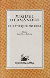 El rayo que no cesa (spanish edition)