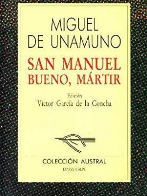 San manuel bueno, martir (spanish edition)