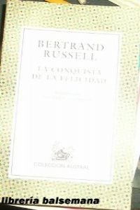 La conquista de la felicidad (spanish edition)
