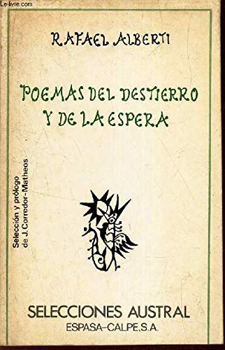Poemas del destierro y de la espera: (antología) (selecciones austral ; 20) (spanish edition)