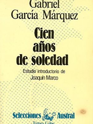 Cien años de soledad / one hundred years of solitude (neuva austral series) (spanish edition)