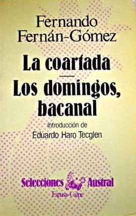 La coartada ; los domingos, bacanal (selecciones austral) (spanish edition)