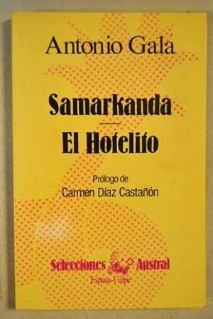 Samarkanda ; el hotelito (selecciones austral) (spanish edition)