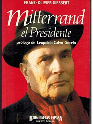 Mitterrand, el presidente