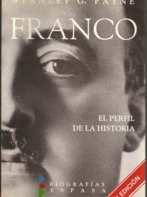 Franco: el perfil de la historia