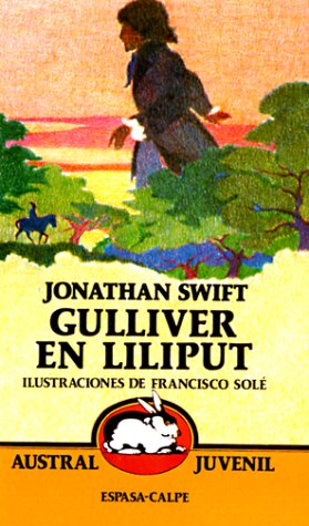 Gulliver en liliput-swift (spanish edition)