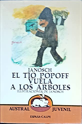 El tio popoff vuela a los arboles [austral juvenil]
