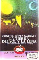 La tierra del sol y la luna (austral juvenil) (spanish edition)