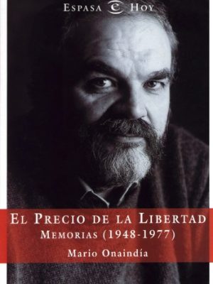 El precio de la libertad (e.hoy) (spanish edition)