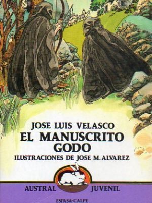 9788423971466_el-manuscrito-godo-austral-juvenil-spanish-edition_front-1.jpg El manuscrito godo (austral juvenil) (spanish edition)