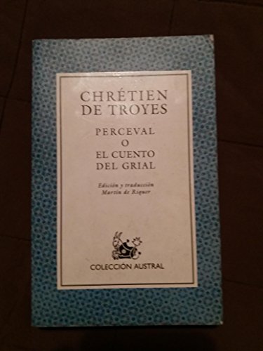 Perceval o el cuento del grial (spanish edition)