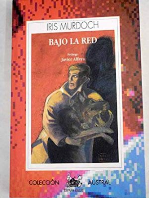 Bajo la red (spanish edition)