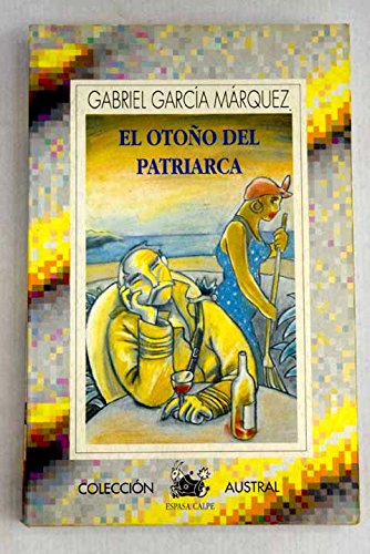 El otoño del patriarca (spanish edition)