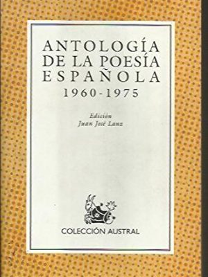 Antología de la poesía española, 1960-1975 (spanish edition)