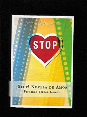 Stop.(historia de amor) (espasa narrativa) (spanish edition)