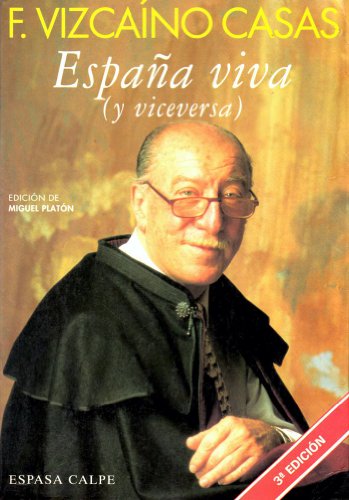 España viva (y viceversa) (spanish edition)