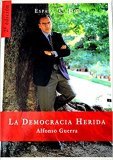 La democracia herida (espasa hoy) (spanish edition)