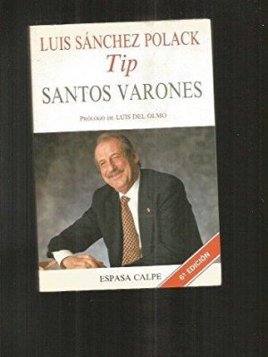 Santos varones (textos escogidos) (spanish edition)
