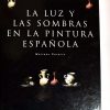 La luz y las sombras en la pintura española