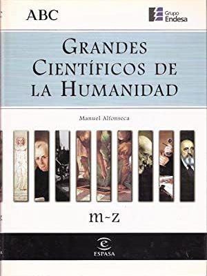 Grandes científicos de la humanidad de la m a la z. tomo ii