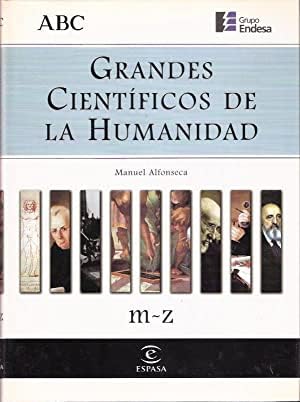 Grandes científicos de la humanidad de la m a la z. tomo ii