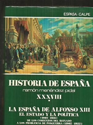 9788423989027_historia_de_espana_menendez_pidal-tomo_xxxviii_la_espana_de_alfonso_xiii-el_front-1.jpg Historia_de_espana_menendez_pidal-tomo_xxxviii._la_espana_de_alfonso_xiii-el
