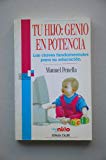 Tu hijo;o genio en... (spanish edition)