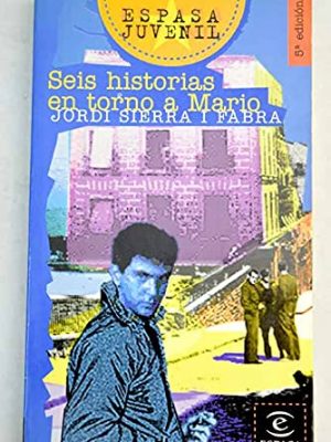 Seis historias en torno a mario (spanish edition)