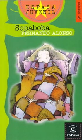 Sopaboba (espasa juvenil) (spanish edition)