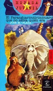 El paranguaricutirimicuaro que no sabía quién era