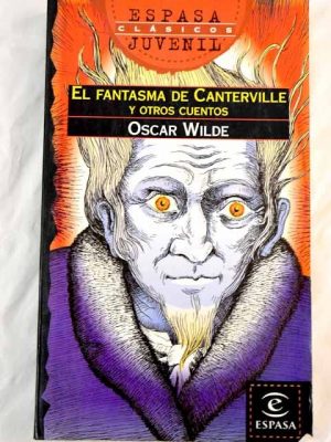 El fantasma de canterville y otros cuentos (spanish edition)