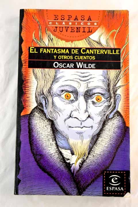 El fantasma de canterville y otros cuentos (spanish edition)