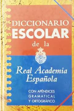 9788423994113_diccionario-escolar-de-la-real-academia-espanola-spanish-edition_front-3.jpg Diccionario escolar de la real academia espanola (spanish edition)